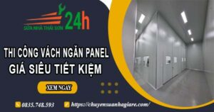 Thi công vách ngăn Panel tại Bà Rịa【Giá dao động từ 299K】