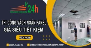 Thi công vách ngăn Panel tại Bến Cát【Giá dao động từ 299K】