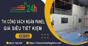 Thi công vách ngăn Panel tại Bình Chánh【Giá dao động từ 299K】
