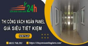 Thi công vách ngăn Panel tại Củ Chi【Giá dao động từ 299K】