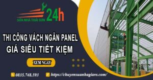 Thi công vách ngăn Panel tại Hóc Môn【Giá dao động từ 299K】