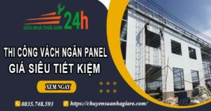 Thi công vách ngăn Panel tại Long Khánh【Giá dao động từ 299K】