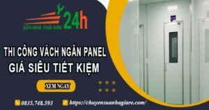 Thi công vách ngăn Panel tại Nhà Bè【Giá dao động từ 299K】