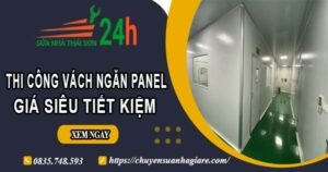 Thi công vách ngăn Panel tại Tây Ninh【Giá dao động từ 299K】
