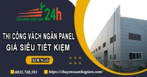 Thi công vách ngăn Panel tại Thuận An【Giá dao động từ 299K】