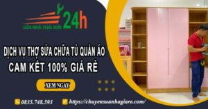 Dịch vụ thợ sửa chữa tủ quần áo tại Biên Hoà【Cam kết giá rẻ】