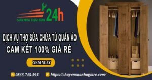 Dịch vụ thợ sửa chữa tủ quần áo tại Quận 11【Cam kết giá rẻ】