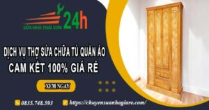 Dịch vụ thợ sửa chữa tủ quần áo tại Quận 3【Cam kết giá rẻ】