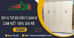 Dịch vụ thợ sửa chữa tủ quần áo tại Quận 8【Cam kết giá rẻ】
