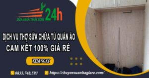 Dịch vụ thợ sửa chữa tủ quần áo tại Thủ Dầu Một【Cam kết giá rẻ】