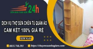 Dịch vụ thợ sửa chữa tủ quần áo tại Thuận An【Cam kết giá rẻ】