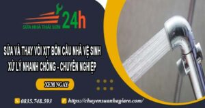 Sửa và thay vòi xịt bồn cầu nhà vệ sinh tại Bà Rịa【Chỉ 199k】