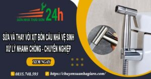 Sửa và thay vòi xịt bồn cầu nhà vệ sinh tại Bến Cát【Chỉ 199k】