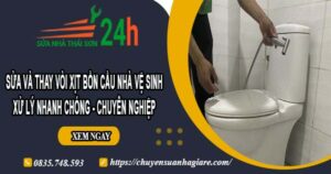 Sửa và thay vòi xịt bồn cầu nhà vệ sinh tại Bình Chánh【Chỉ 199k】