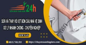 Sửa và thay vòi xịt bồn cầu nhà vệ sinh tại Đồng Nai【Chỉ 199k】