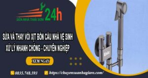 Sửa và thay vòi xịt bồn cầu nhà vệ sinh tại Long Khánh【Chỉ 199k】