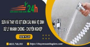 Sửa và thay vòi xịt bồn cầu nhà vệ sinh tại Quận 3【Chỉ 199k】