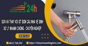 Sửa và thay vòi xịt bồn cầu nhà vệ sinh tại TpHCM【Chỉ 199k】