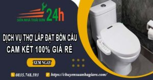 Dịch vụ thợ lắp đặt bồn cầu tại Vũng Tàu【Cam kết 100% giá rẻ】