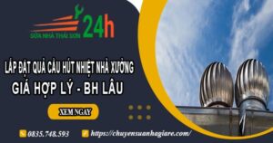 Lắp quả cầu hút nhiệt nhà xưởng tại Biên Hoà【BH 2 Năm】