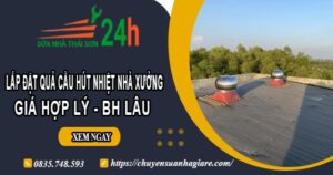Lắp quả cầu hút nhiệt nhà xưởng tại Hóc Môn【BH 2 Năm】