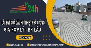 Lắp đặt quả cầu hút nhiệt nhà xưởng tại Phú Nhuận【BH 2 Năm】