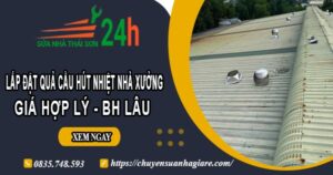 Lắp đặt quả cầu hút nhiệt nhà xưởng tại Quận 10【BH 2 Năm】