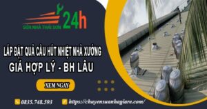 Lắp đặt quả cầu hút nhiệt nhà xưởng tại Quận 8【BH 2 Năm】