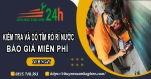 Báo giá kiểm tra và dò tìm rò rỉ nước ở tại Gò Vấp【Miễn phí】