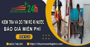 Báo giá kiểm tra và dò tìm rò rỉ nước ở tại Nhơn Trạch【Miễn phí】