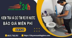 Báo giá kiểm tra và dò tìm rò rỉ nước ở tại Thủ Đức【Miễn phí】