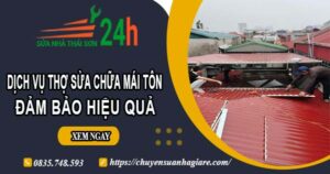 Chi phí dịch vụ thợ sửa chữa mái tôn tại Biên Hoà【Chỉ từ 199k】